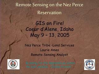 Remote Sensing on the Nez Perce Reservation