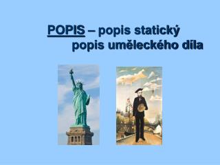 POPIS – popis statický popis uměleckého díla