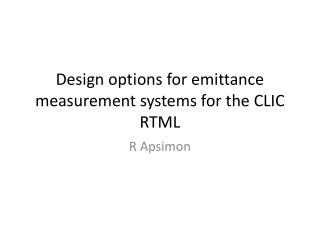 Design options for emittance measurement systems for the CLIC RTML