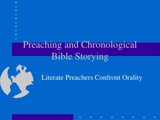 Preaching and Chronological Bible Storying