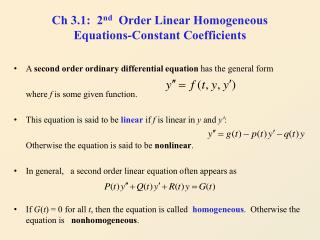 Ch 3.1: 2 nd Order Linear Homogeneous Equations-Constant Coefficients