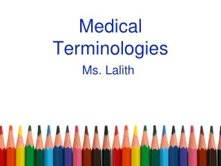 Medical Terminologies