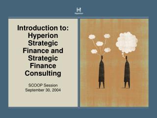 Introduction to: Hyperion Strategic Finance and Strategic Finance Consulting