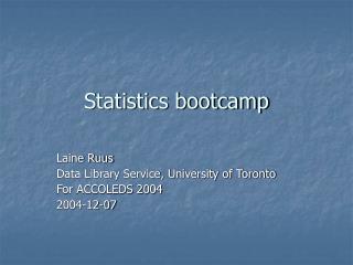Statistics bootcamp