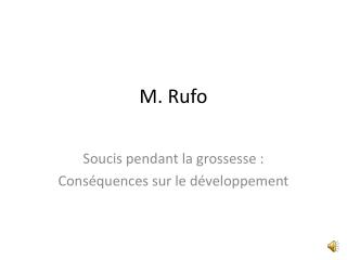 M. Rufo