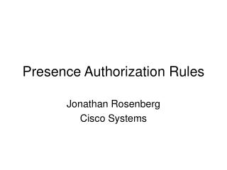 Presence Authorization Rules