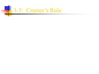3-3: Cramer’s Rule