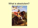 What is absolutism