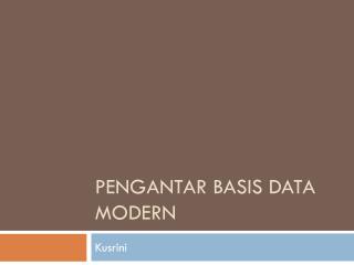 Pengantar Basis Data Modern
