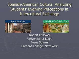 Spanish-American Cultura: Analysing Students’ Evolving Perceptions in Intercultural Exchange