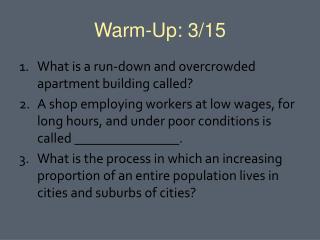 Warm-Up: 3/15