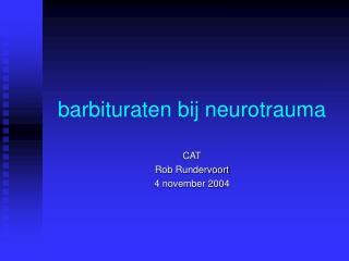 barbituraten bij neurotrauma