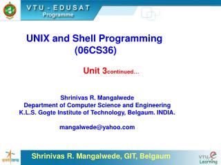 UNIX and Shell Programming (06CS36)