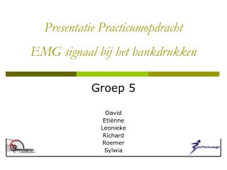 Presentatie Practicumopdracht EMG signaal bij het bankdrukken