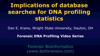 Implications of database searches for DNA profiling statistics