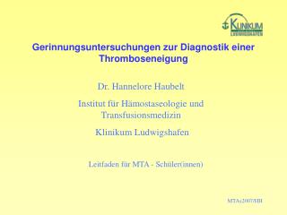 Gerinnungsuntersuchungen zur Diagnostik einer Thromboseneigung