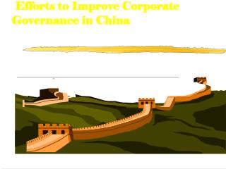 Efforts to Improve Corporate Governance in China