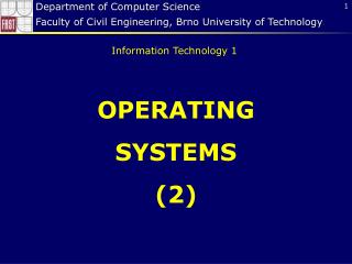 OPERATING SYSTEMS (2)