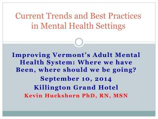 Current Trends and Best Practices in Mental Health Settings