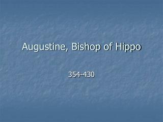 Augustine, Bishop of Hippo