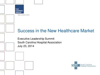 Success in the New Healthcare Market