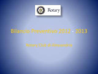 Bilancio Preventivo 2012 - 2013