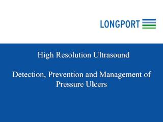 High Resolution Ultrasound Detection, Prevention and Management of Pressure Ulcers
