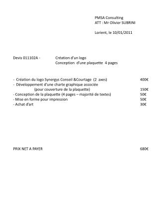 PMSA Consulting ATT : Mr Olivier SUBRINI Lorient, le 10/01/2011
