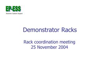 Demonstrator Racks