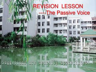 REVISION LESSON ----The Passive Voice