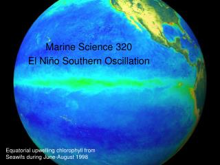 Marine Science 320 El Niño Southern Oscillation