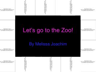 Let’s go to the Zoo!