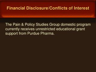 Financial Disclosure/Conflicts of Interest
