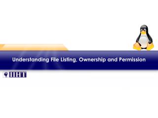 Understanding File Listing, Ownership and Permission