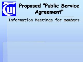Proposed “Public Service Agreement”