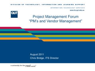 Project Management Fo rum “PM’s and Vendor Management”