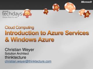 Cloud Computing Introduction to Azure Services &amp; Windows Azure