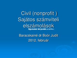 Civil (nonprofit ) Sajátos számviteli elszámolások