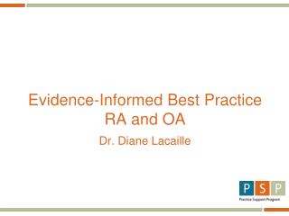Evidence-Informed Best Practice RA and OA