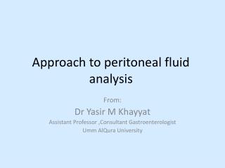 Approach to peritoneal fluid analysis