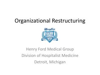 Organizational Restructuring