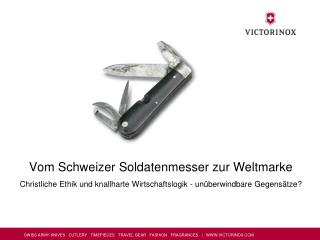 Vom Schweizer Soldatenmesser zur Weltmarke