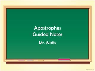 Apostrophes Guided Notes