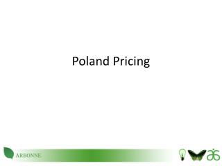 Poland Pricing