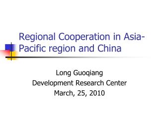 Regional Cooperation in Asia-Pacific region and China