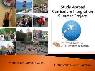Study Abroad Curriculum Integration Summer Project