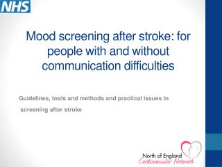 Mood screening after stroke: for people with and without communication difficulties