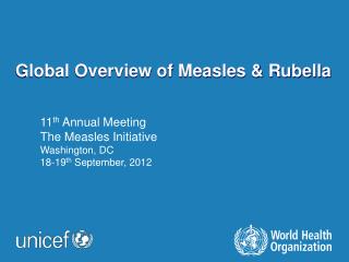 Global Overview of Measles &amp; Rubella