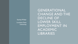 Generational change and the decline of lower skill employment in academic libraries