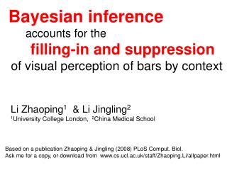 Bayesian inference accounts for the filling-in and suppression